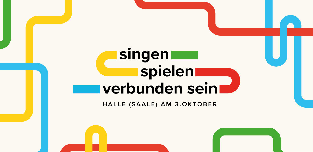 unterschiedlich farbige Kurven + Aufschrift singen spielen verbunden sein, Halle (Saale) am 3. Oktober